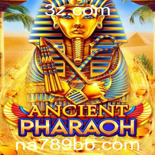 Descubra o Fascinante Mundo de AncientPharaoh em na789b.com